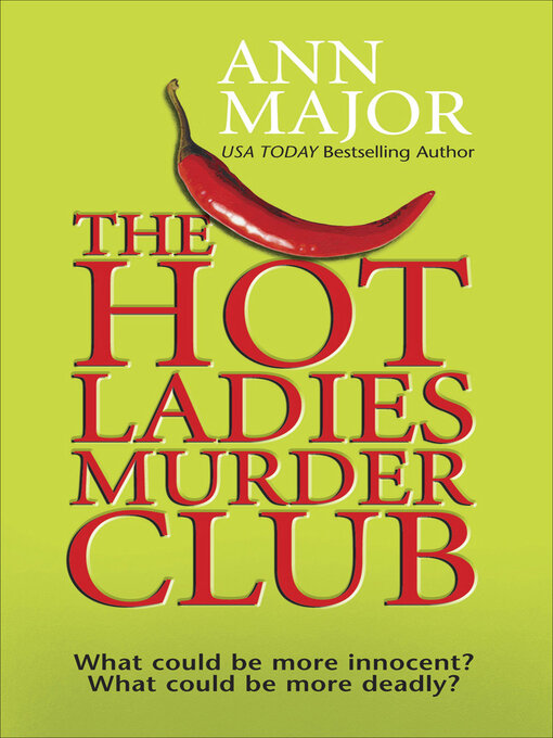 Title details for The Hot Ladies Murder Club by Ann Major - Wait list